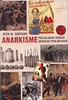 Anarkisme: Perjal...