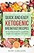 Quick and Easy Ketogenic Br...