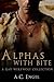 Alphas With Bite: A Gay Werewolf Collection