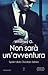 Non sarà un'avventura (Splendido Dubbio, #2)