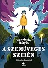 A Szemüveges Szirén by Mátyás Dunajcsik