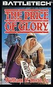 The Price of Glory (Saga of the Gray Death Legion, #3)