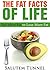 Eat The Fat Facts of Life: Eat More Fat to Lose More Fat