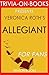 Veronica Roth's Allegiant - For Fans (Trivia-on-Books)