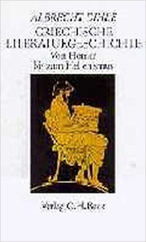 Griechische Literaturgeschichte: Von Homer bis zum Hellenismus