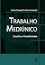 Trabalho mediúnico (Portuguese Edition)