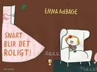 Snart blir det roligt (Hardcover)