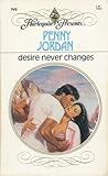 Desire Never Changes Desire Never Changes