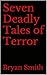Seven Deadly Tales of Terror