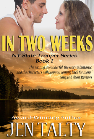 In Two Weeks (NY State Trooper #1)