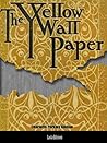 The Yellow Wallpaper Book cover for The Yellow Wallpaper