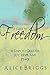 A Guide to Freedom: 11 Step...