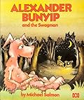 Alexander Bunyip and the Swagman