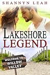 Lakeshore Legend by Shannyn Leah