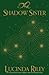 The Shadow Sister (The Seven Sisters, #3)
