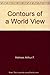 Contours of a World view