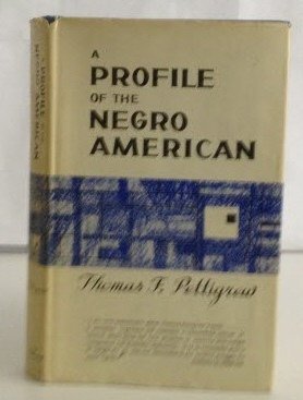 A Profile of the Negro American (Hardcover)