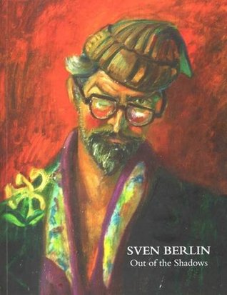 Sven Berlin: Out of the Shadows (Paperback)