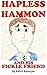 Hapless Hammon and His Fick...