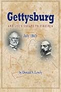 Gettysburg and Lee's Escape to Virginia