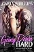 Going Down Hard (Billionaire Bad Boys, #3) by Carly Phillips