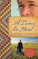 A Time To Heal By Barbara Cameron
