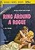 Ring Around a Rogue