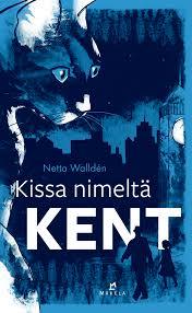 Kissa nimeltä Kent (Hardcover)