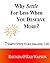 WHY SETTLE For Less When YOU DESERVE MORE?: Law of Attraction Guide / Manifestation Journal