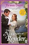 Uma Noite para se Render by Tessa Dare