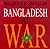 Bangladesh at War