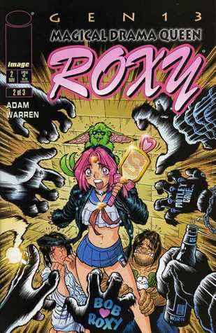 Gen¹³: Magical Drama Queen Roxy #2 (Gen¹³: Magical Drama Queen Roxy #2)