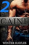 Caine, Part 2 (Caine: MC Romance)