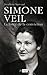 Simone Veil - La force de la conviction (Politique, idée, société) (French Edition)