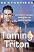 Taming Triton: Catching him was easy. Taming him will be hard. (Southern Cross Book 2)