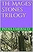 The Mages' Stones Trilogy