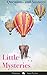 Little Mysteries: Questions and Answers