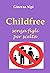 Childfree: Senza figli per ...