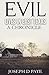Evil Lives in East Texas by Joseph Pate
