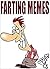 Memes: Farting & Tooting Memes, Fails And Funny Pictures - Toot Toot Crikey!