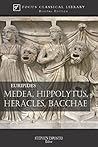 Medea, Hippolytus...
