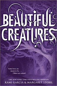 Beautiful Creatures (Caster Chronicles, #1)