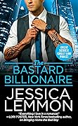 The Bastard Billionaire (Billionaire Bad Boys, #3)