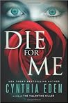 Die For Me