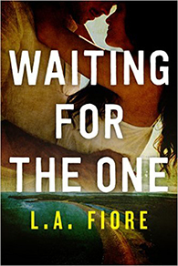 Waiting for the One (Harrington, Maine Book 1)
