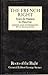 The French Right: From De Maistre To Maurras