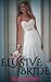 Elusive Bride