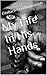My Life In His Hands (The Sarah Rosmond Story Book 1)