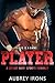 Player by Aubrey Irons Player by Aubrey Irons