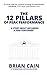 The 12 Pillars of Peak Performance: A Story About Becoming a Peak Performer